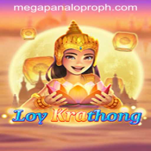 Exploring the Fascinating World of LoyKrathong and MegaPanaloPro